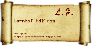 Larnhof Hódos névjegykártya